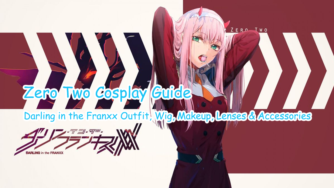 Zero Two Cosplay Guide: Darling in the Franxx Outfit, Wig, Makeup, Lenses & Accessories